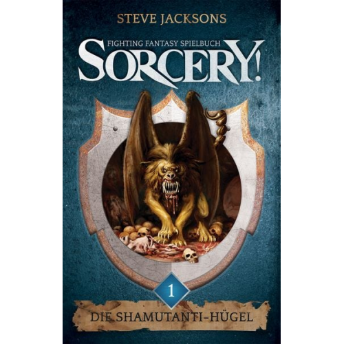 Steve Jackson - SORCERY! Die Shamutanti-Hügel