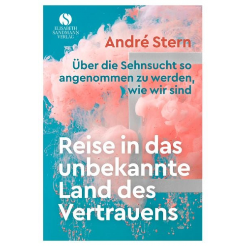 André Stern - Reise in das unbekannte Land des Vertrauens