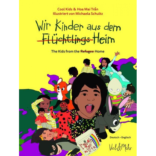 Wir Kinder aus dem (Flüchtlings)Heim