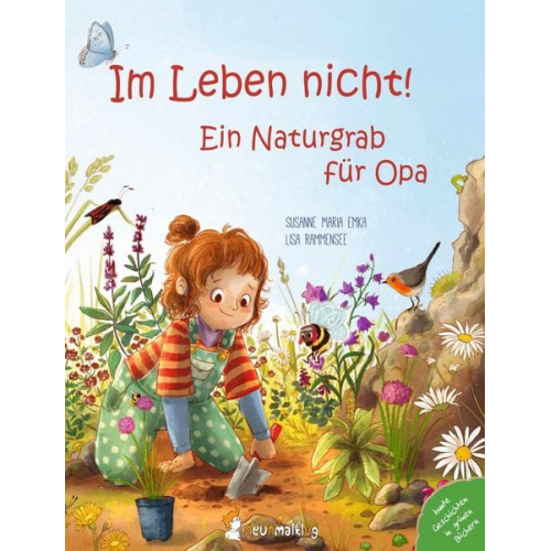 Susanne Maria Emka - Im Leben nicht! Ein Naturgrab für Opa