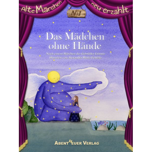 Jacob und Wilhelm Grimm - Das Mädchen ohne Hände