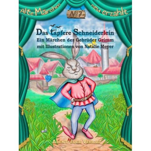 Jacob und Wilhelm Grimm - Das tapfere Schneiderlein