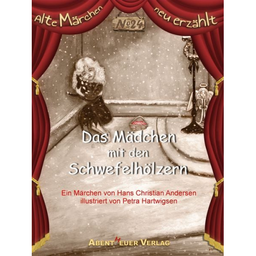 Hans Christian Andersen - Das Mädchen mit den Schwefelhölzern