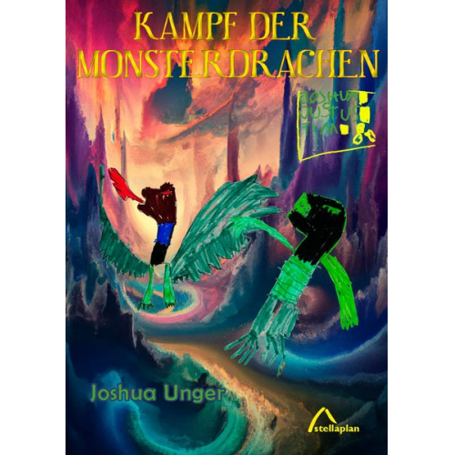 Joshua Unger - Kampf der Monsterdrachen