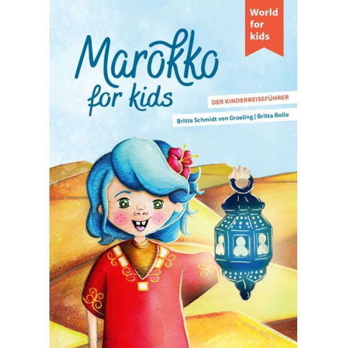 Britta Schmidt Groeling - Marokko for kids