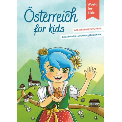 Britta Schmidt Groeling - Österreich for kids