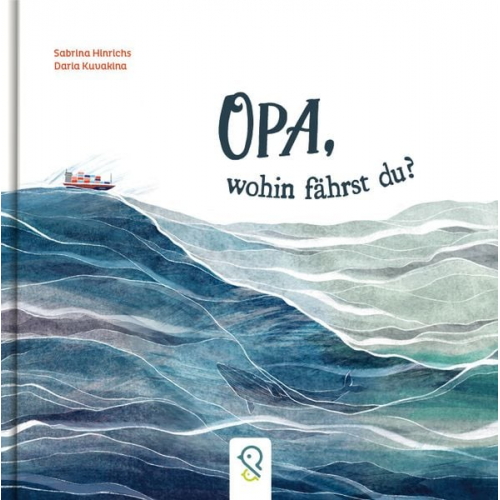 Sabrina Hinrichs - Opa, wohin fährst du?