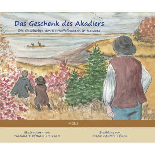 Diane Carmel Léger - Das Geschenk des Akadiers