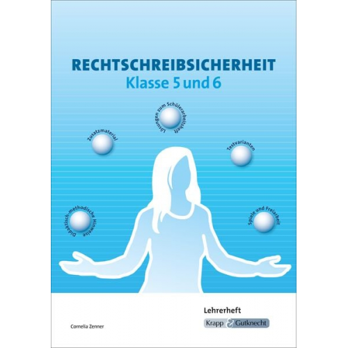 Cornelia Zenner - Rechtschreibsicherheit - Kl. 5 und 6 Lehrerheft mit Aufgaben