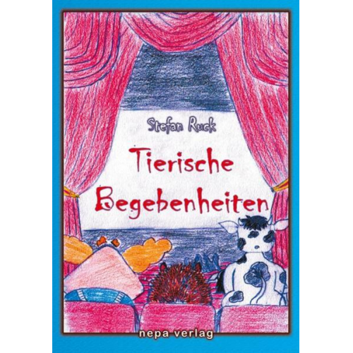 Stefan Ruck - Tierische Begebenheiten