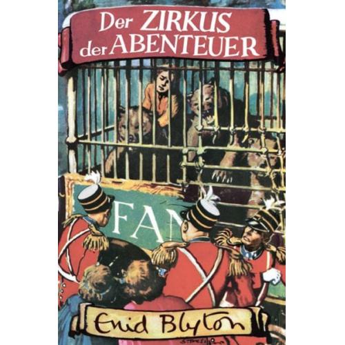 Enid Blyton - Der Zirkus der Abenteuer