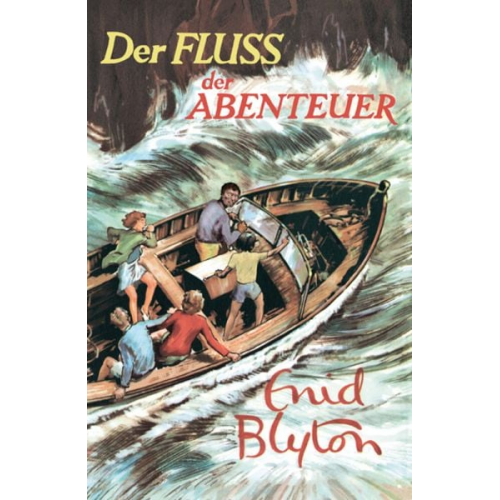 Enid Blyton - Der Fluss der Abenteuer