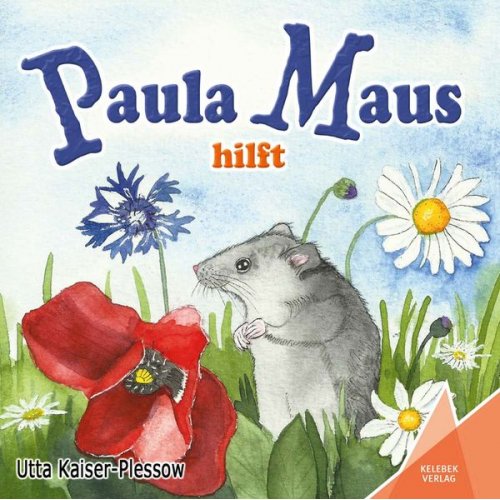 Utta Kaiser-Plessow - Paula Maus hilft