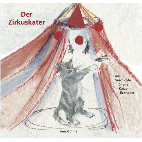 Jens Gühne - Der Zirkuskater