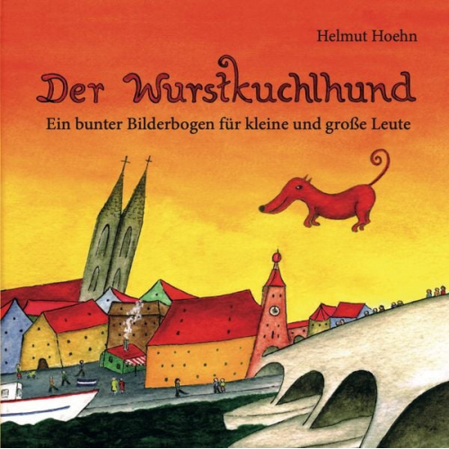 Helmut Hoehn - Der Wurstkuchlhund