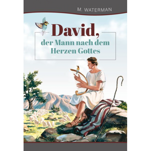 M. Waterman - David, der Mann nach dem Herzen Gottes