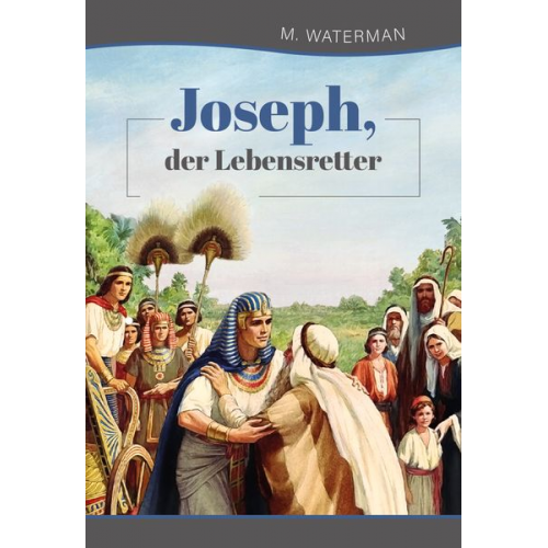 M. Waterman - Joseph, der Lebensretter