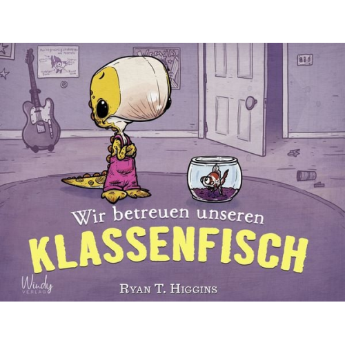 Ryan T. Higgins - Wir betreuen unseren Klassenfisch - Band 3 der Penelope-Reihe