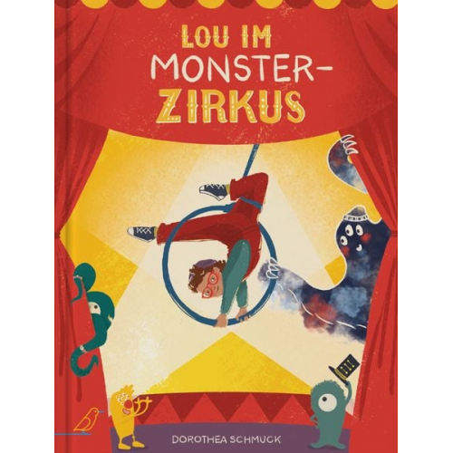 Dorothea Schmuck - Lou im Monsterzirkus