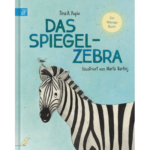 Tina A. Pupis - Das Spiegel-Zebra