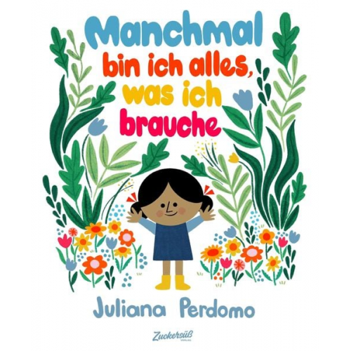 Juliana Perdomo - Manchmal bin ich alles, was ich brauche