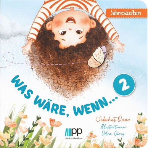 Özcan Sebahat - Was wäre wenn... - 2 - Jahreszeiten