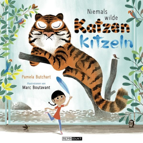 Pamela Butchart Marc Boutavant - Niemals wilde Katzen kitzeln