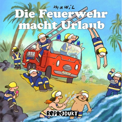 Mawil - Die Feuerwehr macht Urlaub