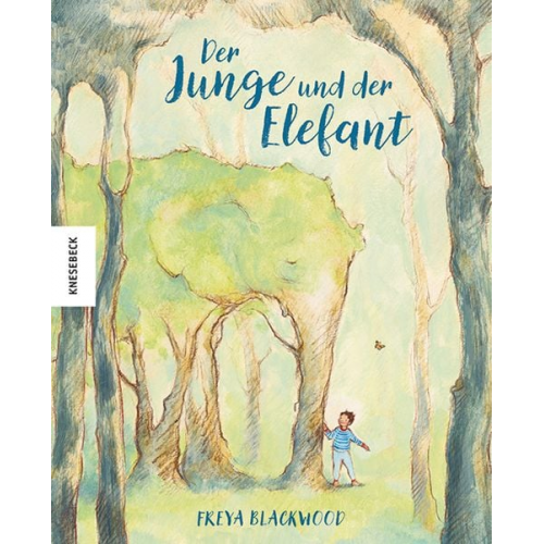 Freya Blackwood - Der Junge und der Elefant