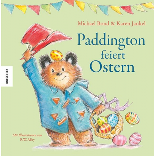 Michael Bond Karen Jankel - Paddington feiert Ostern