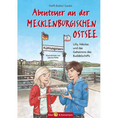 Steffi Bieber-Geske - Abenteuer an der Mecklenburgischen Ostsee - Lilly, Nikolas und das Geheimnis des Buddelschiffs