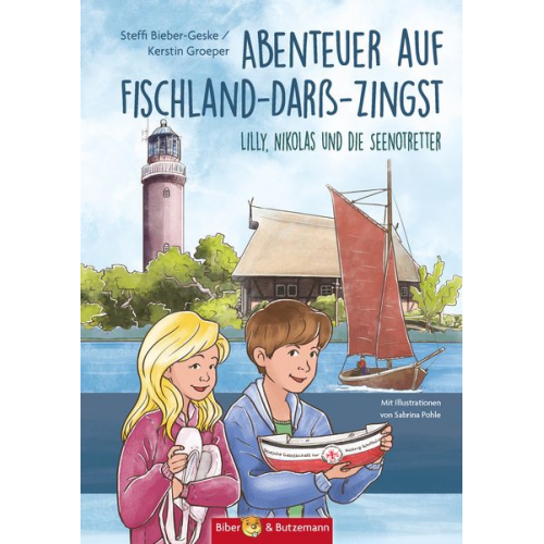 Steffi Bieber-Geske Kerstin Gröper - Abenteuer auf Fischland-Darß-Zingst - Lilly, Nikolas und die Seenotretter