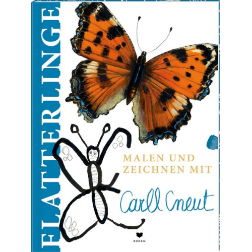 Carll Cneut - Flatterlinge - Malen und Zeichnen mit Carll Cneut