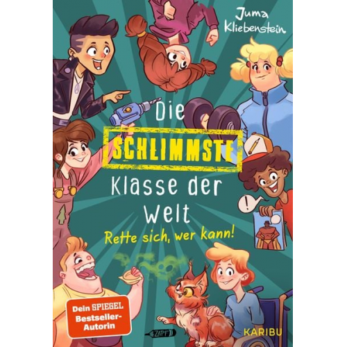 Juma Kliebenstein - Die schlimmste Klasse der Welt (Band 2) – Rette sich, wer kann!