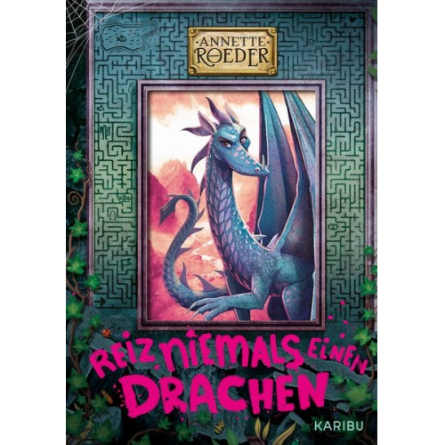 Annette Roeder - Reiz niemals einen Drachen (Band 2)