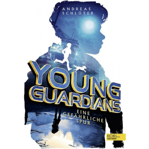 Andreas Schlüter - Young Guardians (Band 1) – Eine gefährliche Spur