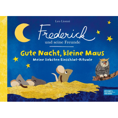 Sarah Schugk - Frederick und seine Freunde – Gute Nacht, kleine Maus – Meine liebsten Einschlaf-Rituale