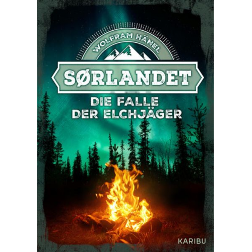 Wolfram Hänel - Sørlandet – Die Falle der Elchjäger