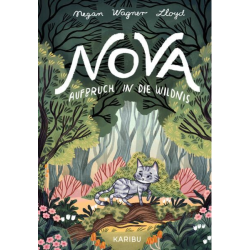 Megan Wagner Lloyd - Nova – Aufbruch in die Wildnis