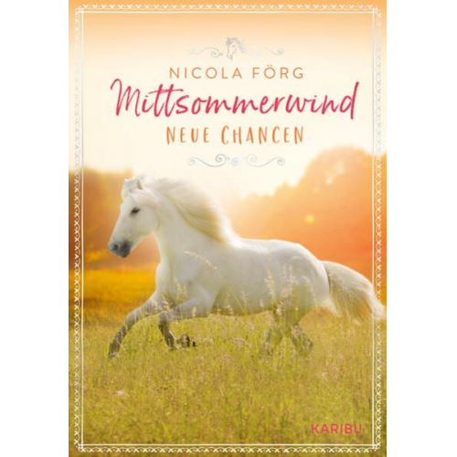 Nicola Förg - Mittsommerwind – Neue Chancen