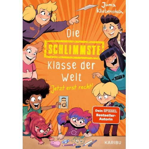 Juma Kliebenstein - Die schlimmste Klasse der Welt (Band 3) – Jetzt erst recht!