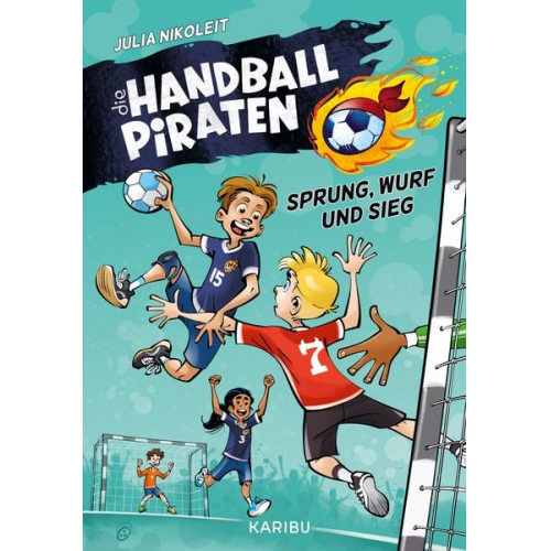 Julia Nikoleit - Die Handball-Piraten (Band 1) – Sprung, Wurf und Sieg