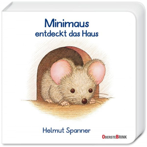 Helmut Spanner - Minimaus entdeckt das Haus