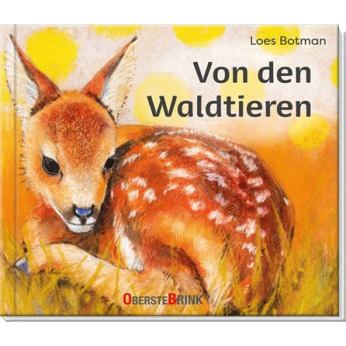 Loes Botman - Von den Waldtieren