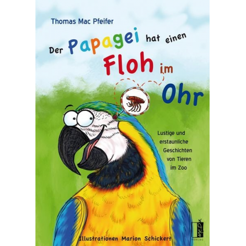 Thomas Mac Pfeifer - Der Papagei hat einen Floh im Ohr