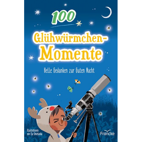 100 Glühwürmchenmomente