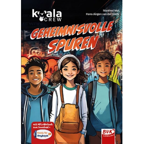 Manfred Mai Hans-Jürgen van der Gieth - Koala Crew – Geheimnisvolle Spuren