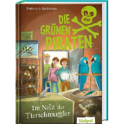 Andrea Possberg Corinna Böckmann - Die Grünen Piraten – Im Netz der Tierschmuggler