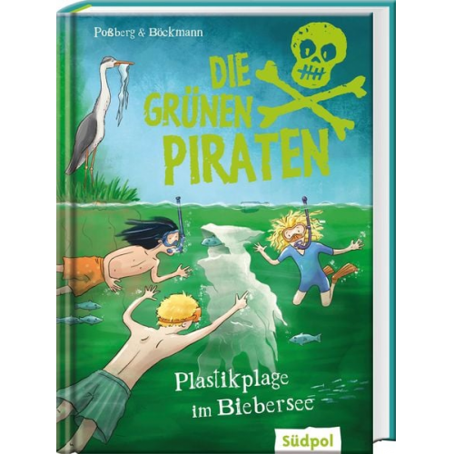 Andrea Possberg Corinna Böckmann - Die Grünen Piraten – Plastikplage im Biebersee