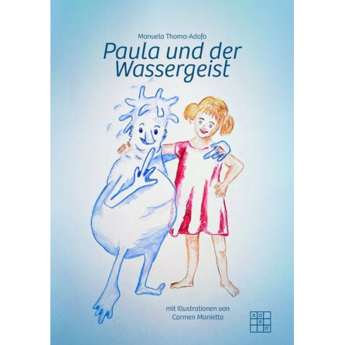 Manuela Thoma-Adofo - Paula und der Wassergeist
